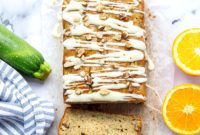 Timeless Zucchini Loaf with Bright Orange Cream Cheese Glaze