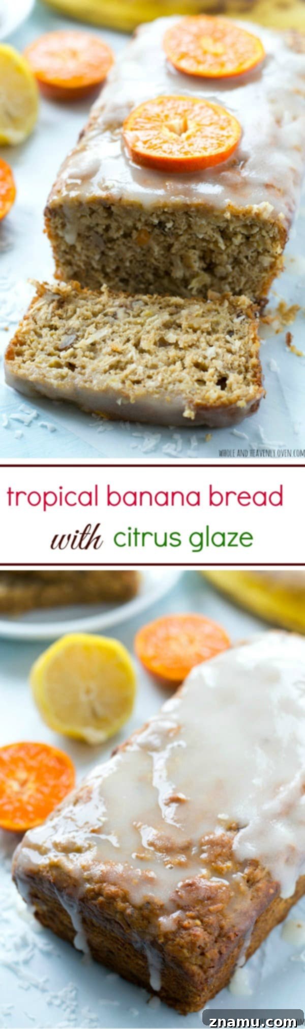 Sunshine Banana Loaf with Tangy Citrus 9 A final full shot of the stunning Tropical Banana Bread, perfectly baked and glazed. @WholeHeavenly