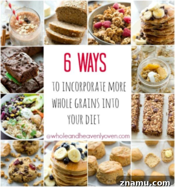 Six Easy Ways to Add Whole Grains with Recipe Ideas 2 6 of the best ways to put more heart-healthy whole grains into your everyday life! Discover easy swaps and delicious recipes for a healthier diet.
