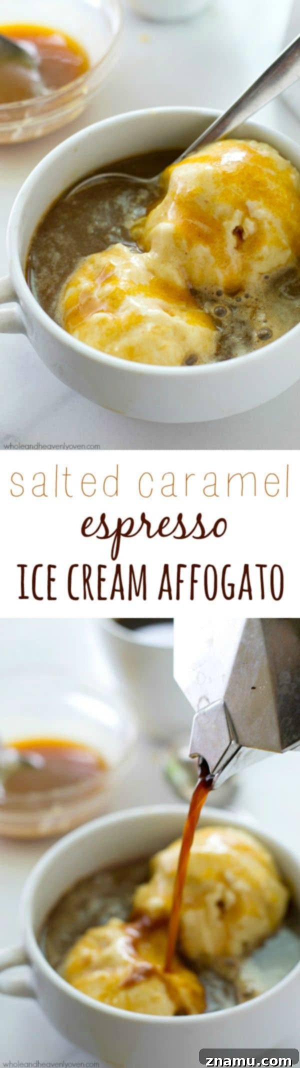 Molten Salted Caramel Espresso Affogato 9 Lots of homemade salted caramel sauce, strong-brewed espresso and vanilla ice cream come together in this classic Italian dessert. @WholeHeavenly
