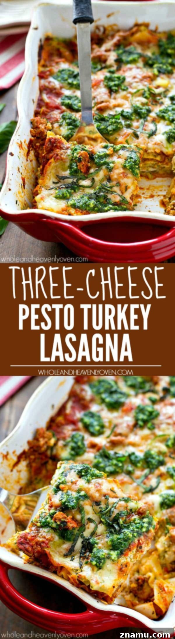 Triple Cheese Pesto Turkey Bake 8 A large slice of turkey pesto lasagna being lifted from the pan, showing its rich, layered composition