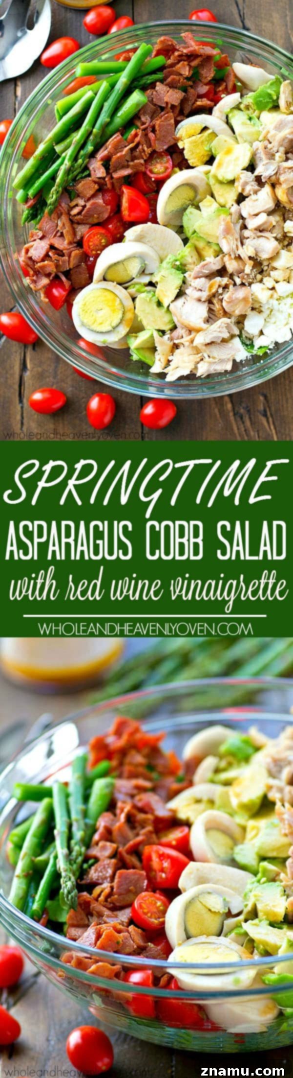 Bright Asparagus Cobb Salad with a Tangy Red Wine Vinaigrette 8 A close-up vertical shot of the Springtime Asparagus Cobb Salad, showcasing its height and layers of delicious ingredients