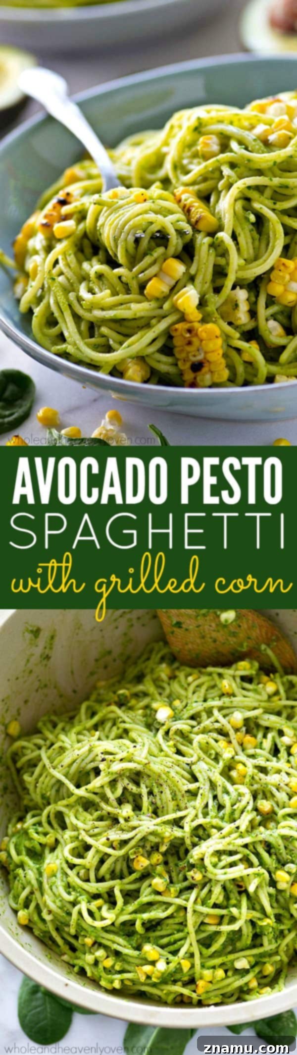 Creamy Avocado Pesto Spaghetti with Smoky Grilled Corn 8 Overhead view of a generous serving of avocado pesto spaghetti with grilled corn in a large bowl.