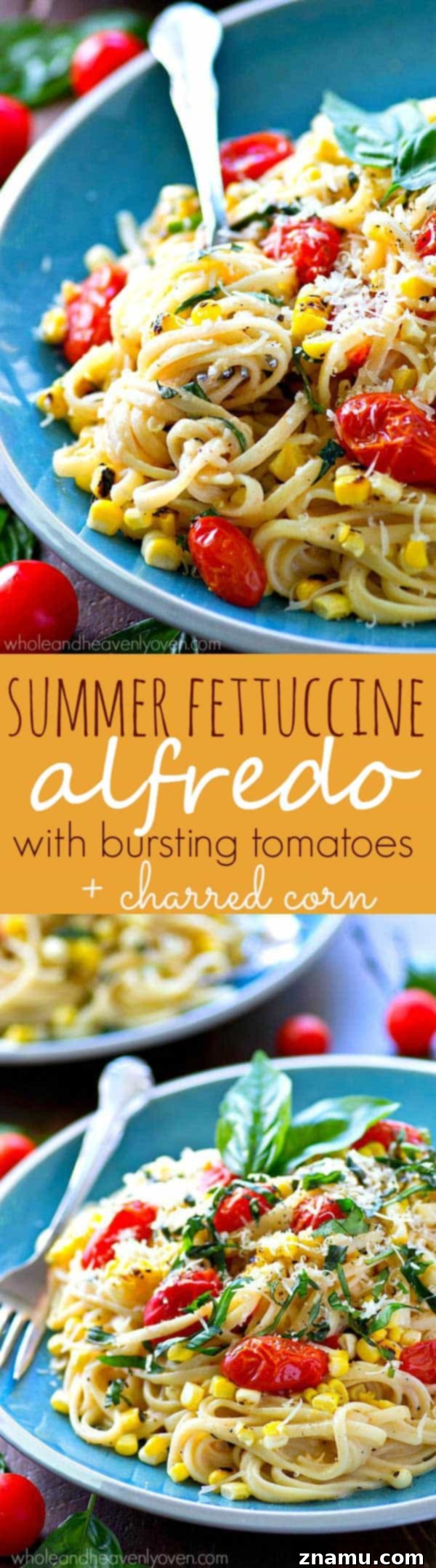 Summer Fettuccine Alfredo with Bursting Tomatoes and Charred Corn 8 Family-Friendly Summer Pasta Recipe