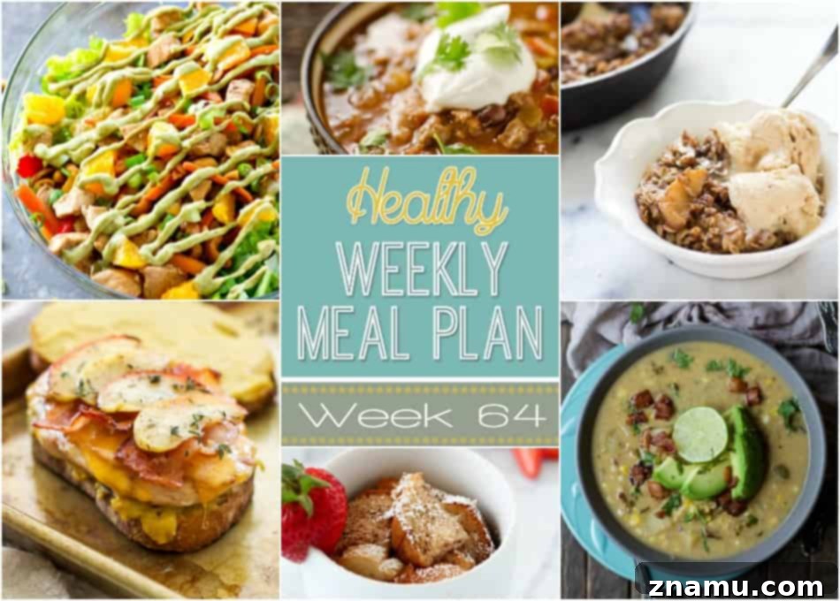 Your Healthy Weekly Meal Plan Week 64 2 Effortlessly plan a healthy meal plan from breakfast to late-night snacks with recipes from top healthy food bloggers!