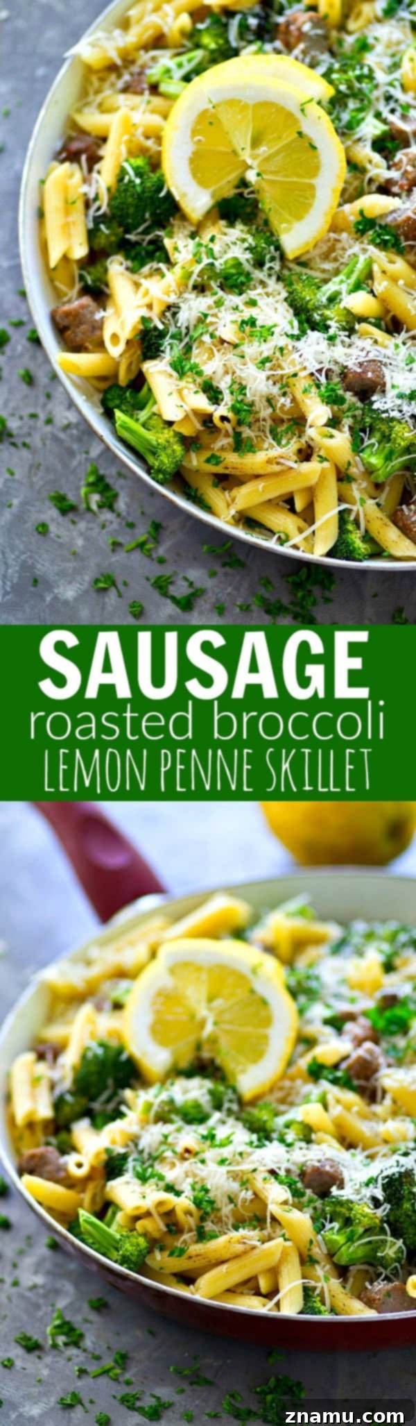 One-Pan Lemon Penne with Sausage and Roasted Broccoli 6 Finished Sausage Roasted Broccoli Lemon Penne Skillet with fresh parsley
