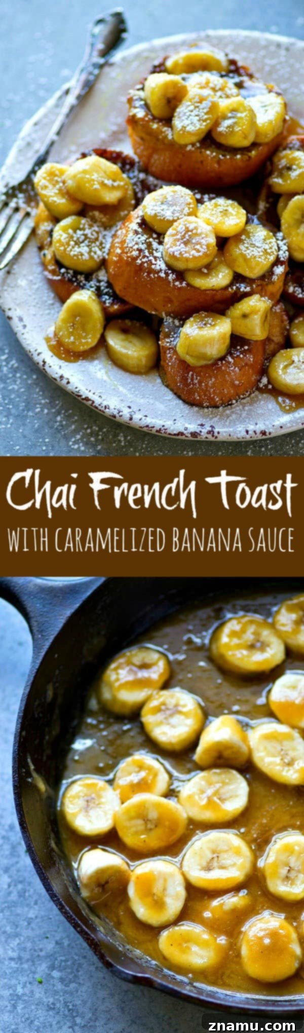 Chai-Infused French Toast, Crowned with Golden Banana Caramel 6 Chai-spiced french toast is topped with a killer caramelized banana sauce for the ultimate breakfast combo! Perfect for brunch for a crowd or just a lazy weekend morning.
