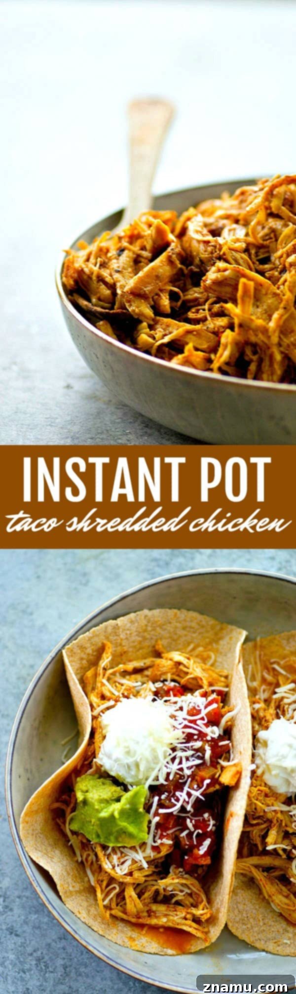Instant Pot Shredded Taco Chicken 6 Homemade taco seasoning and a quick cook in the instant pot are the secrets behind this INCREDIBLY tender and flavorful taco shredded chicken! Perfect for topping tacos and salads!