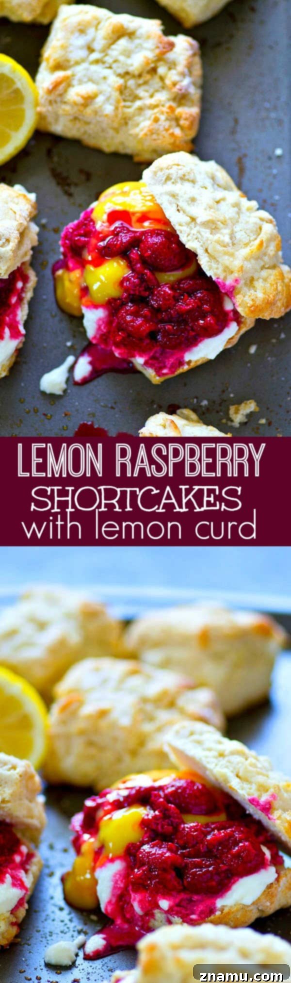 Bright Lemon Raspberry Shortcakes with Zesty Curd 5 Flaky homemade lemon butter biscuits are filled to capacity with tangy raspberries, creamy lemon curd, and lots of fluffy whipped cream for the ultimate summer lemon raspberry shortcakes!