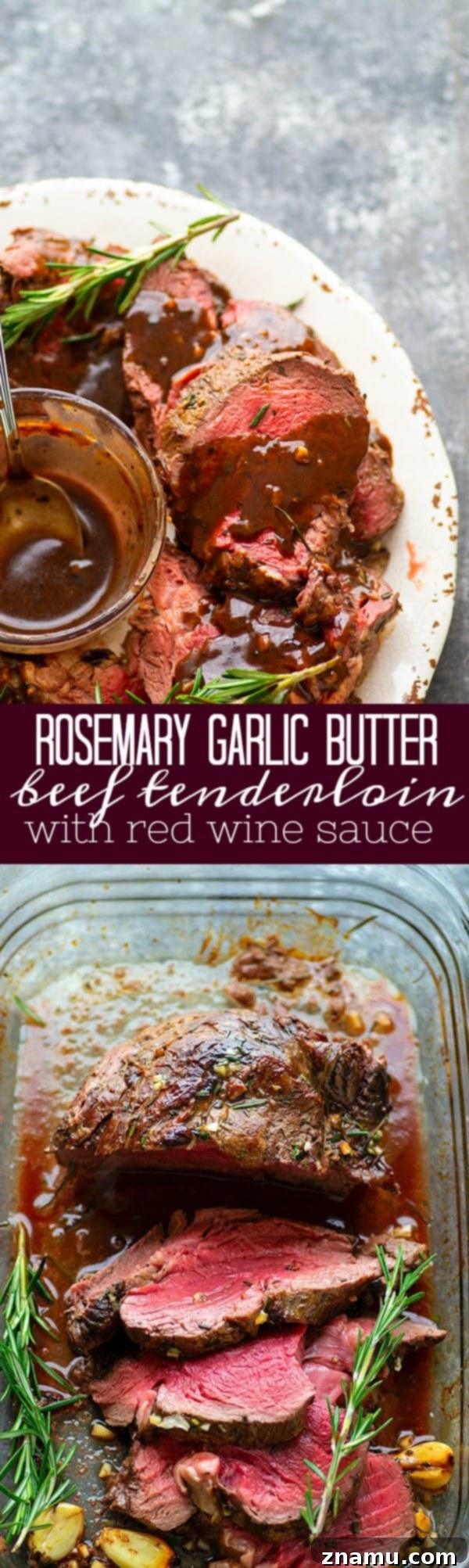 Rosemary Garlic Butter Beef Tenderloin - Roasted to perfection in a flavorful rosemary garlic butter and covered in hearty red wine sauce, this rosemary garlic butter beef tenderloin is an easy, yet impressive entree for any dinner crowd.