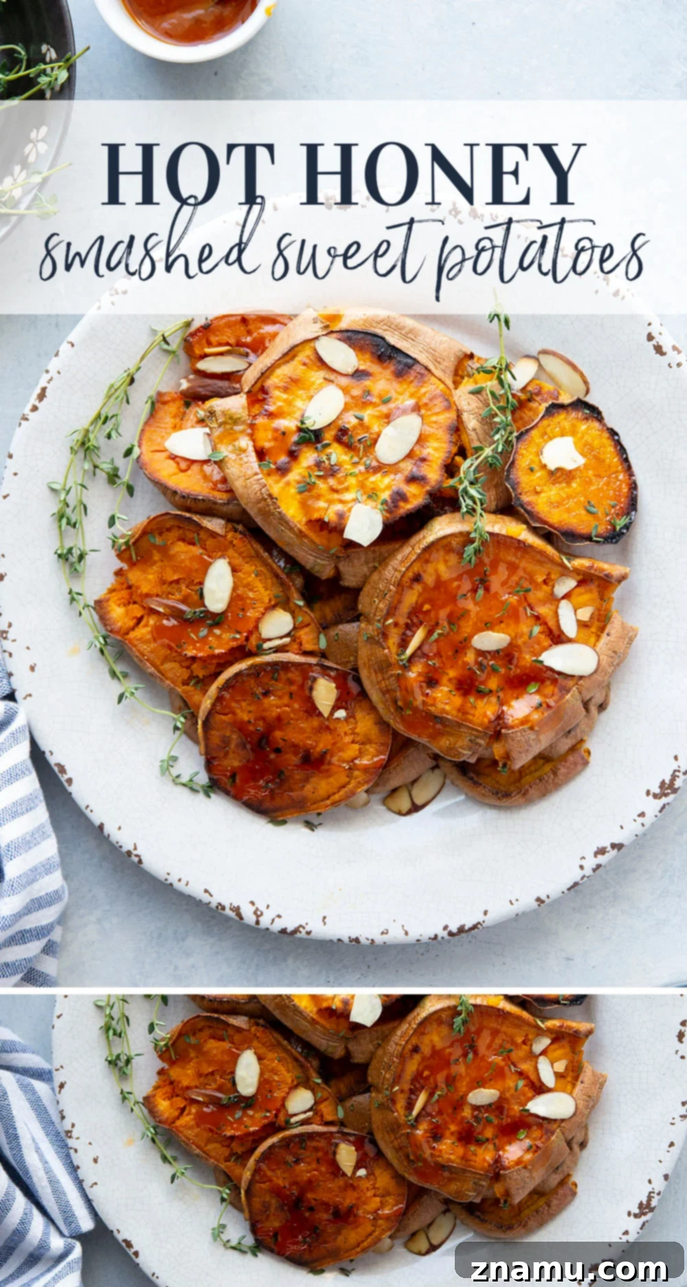 Crispy Smashed Sweet Potatoes with Hot Honey 8 Perfectly crispy smashed sweet potatoes are drizzled with a flavorful hot honey butter sauce and the easiest weeknight side dish that goes with anything!