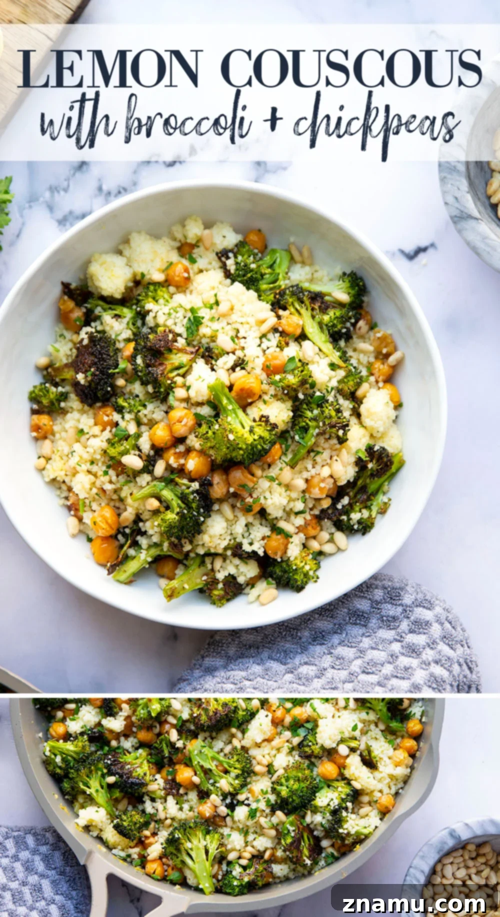 Zesty Lemon Couscous with Roasted Broccoli and Chickpeas 7 Overhead shot of a large bowl of Lemon Couscous with roasted broccoli and chickpeas, ready to serve.