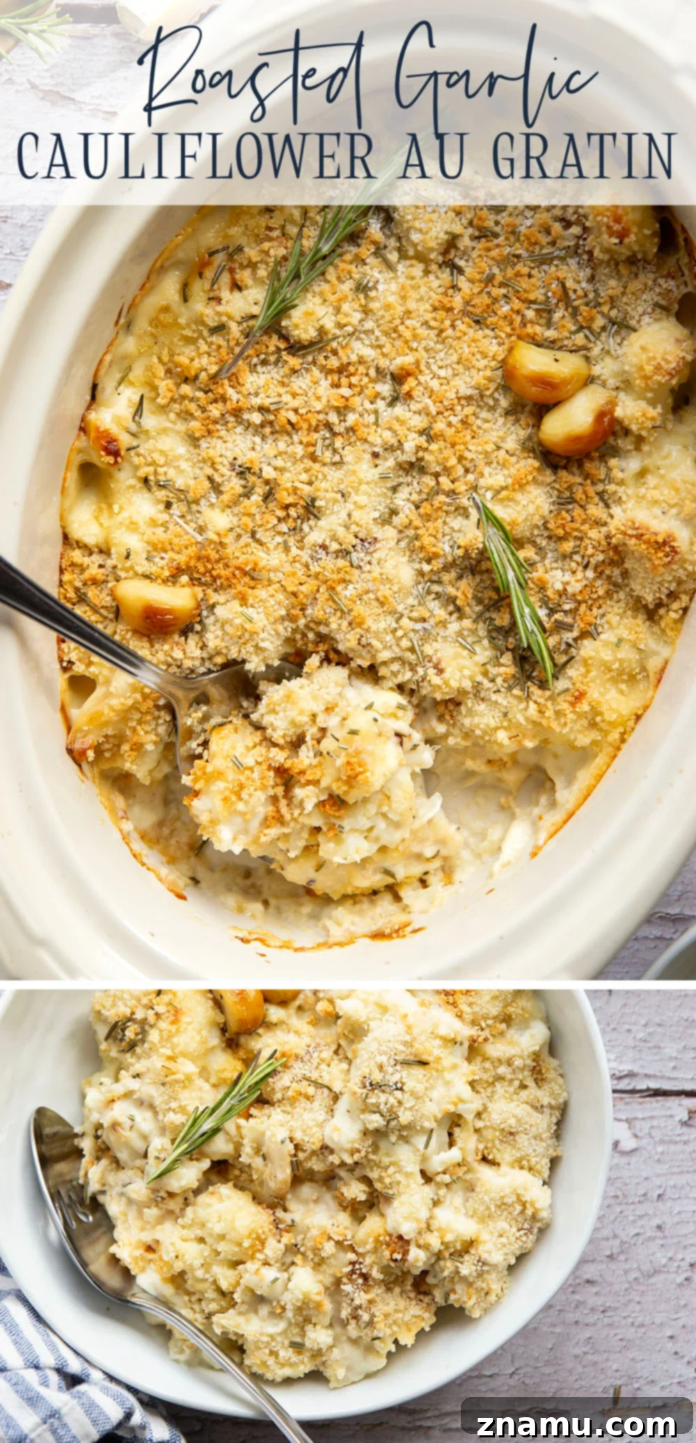 Garlicky Cheesy Cauliflower Gratin 7 An overhead shot of a large baking dish filled with Roasted Garlic Cauliflower Au Gratin, ready to be served.