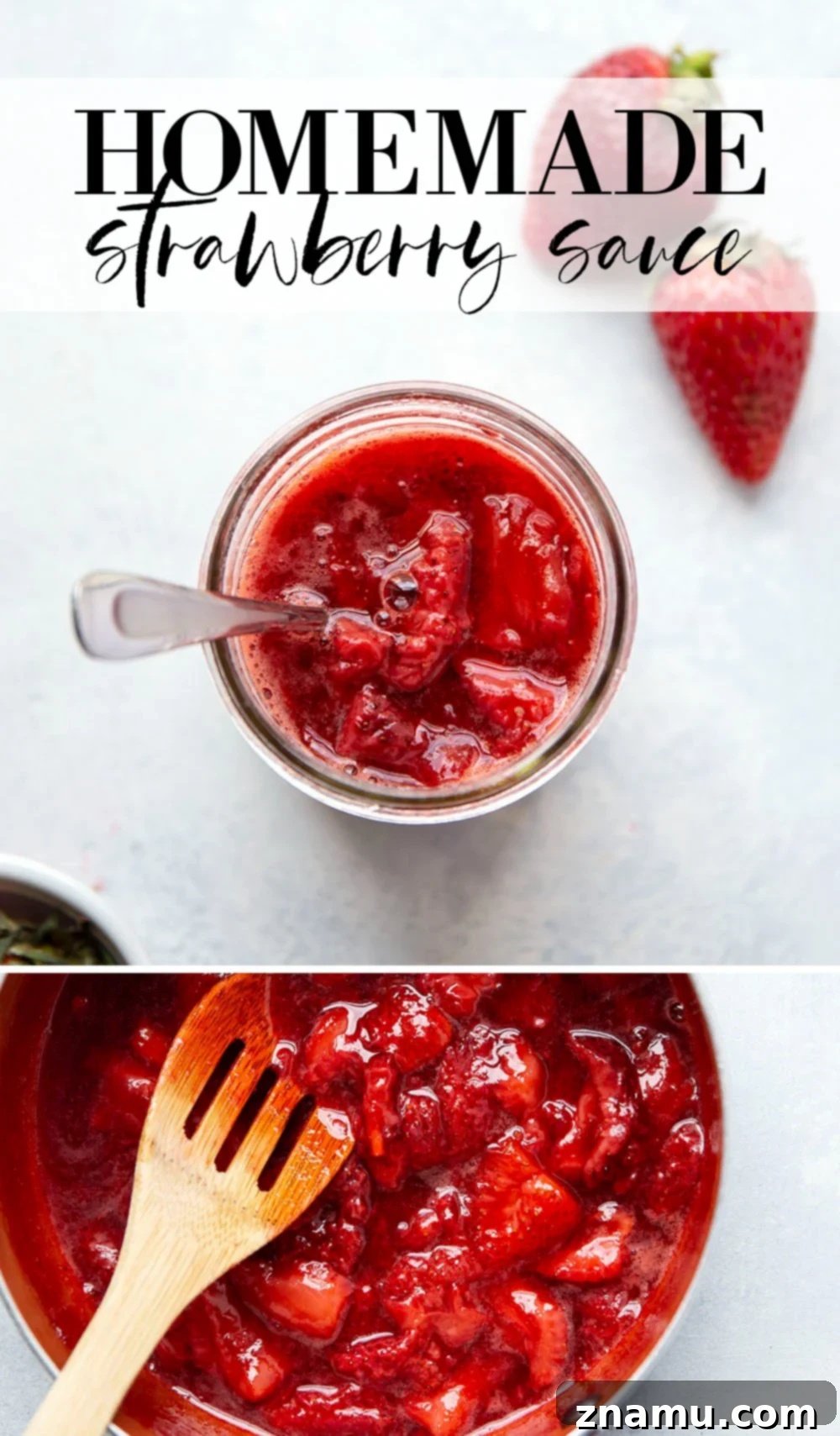 Luscious Homemade Strawberry Sauce 7 Homemade strawberry sauce in a jar, ready to be stored or served.