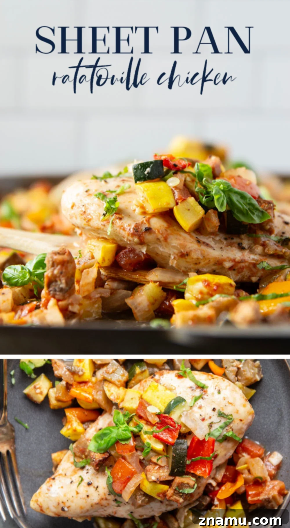 One-Pan Ratatouille Chicken Bake 7 Made entirely on one sheet pan and packed full of garden vegetables, this ratatouille chicken is ready in only 45 minutes and an easy summer weeknight meal.